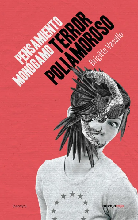 Pensamiento Monógamo, Terror Poliamoroso