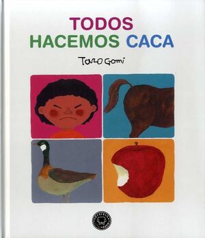 TODOS HACEMOS CACA