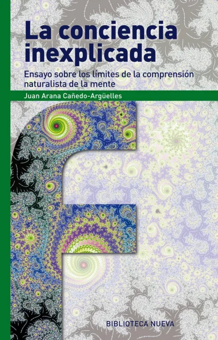 La Conciencia Inexplicada