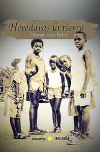 HEREDARÁS LA TIERRA