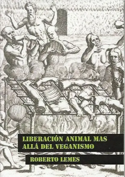 Liberación Animal Más Allá del Veganismo