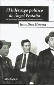 El Liderazgo Político de Ángel Pestaña