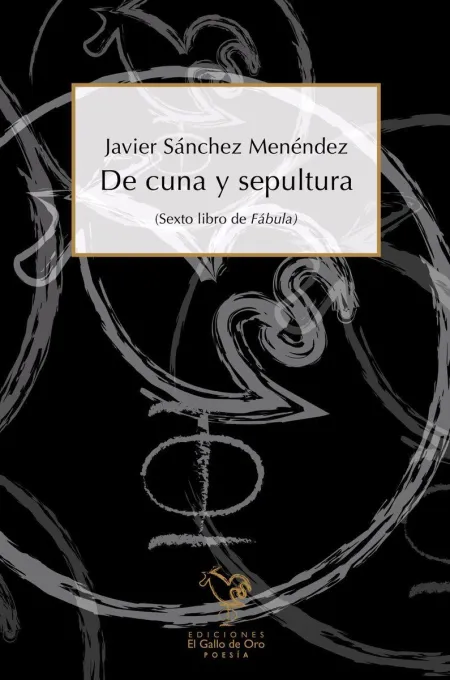 De Cuna y Sepultura