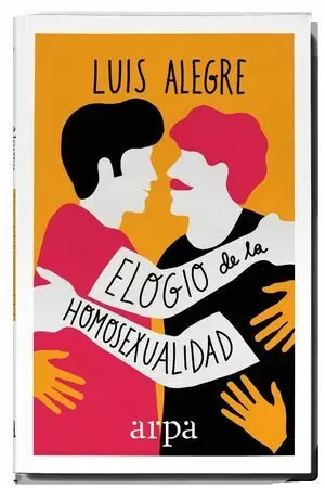 ELOGIO DE LA HOMOSEXUALIDAD
