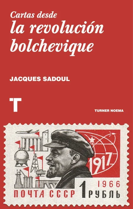 Cartas Desde la Revolución Bolchevique