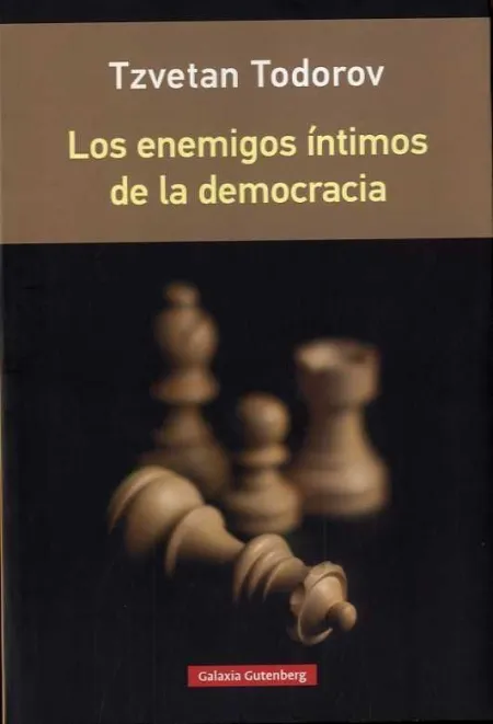 Los Enemigos Íntimos de la Democracia- Rústica