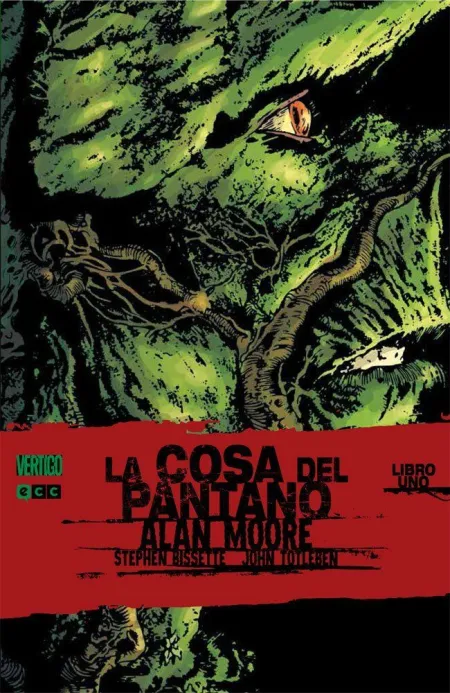 La Cosa del Pantano de Alan Moore Núm. 1 (3A Edición)