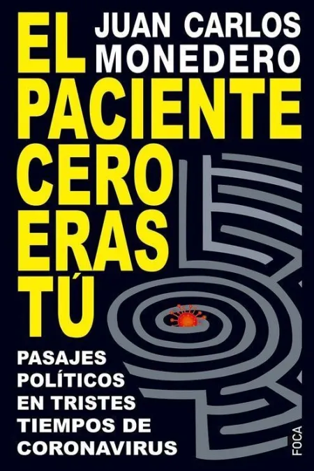 El Paciente Cero Eras tú