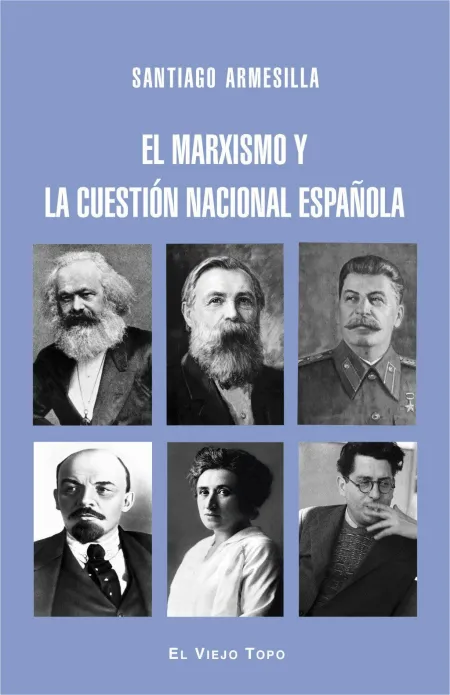 El Marxismo y la Cuestión Nacional Española