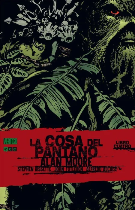 La Cosa del Pantano de Alan Moore Núm. 4 (2A Edición)