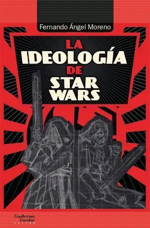 La Ideología de Star Wars