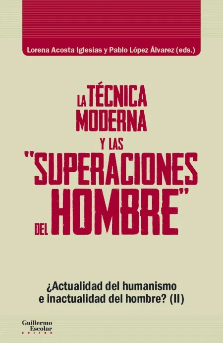 La Técnica Moderna y las 
