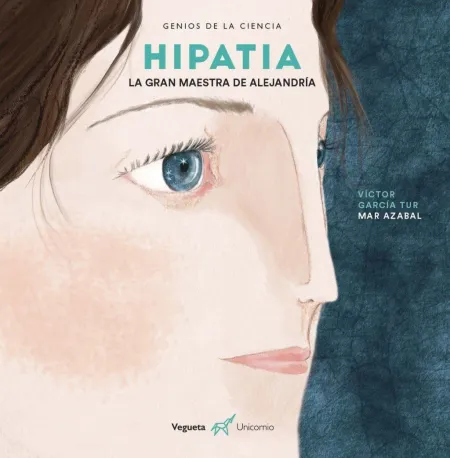 Hipatia. La Gran Maestra de Alejandría