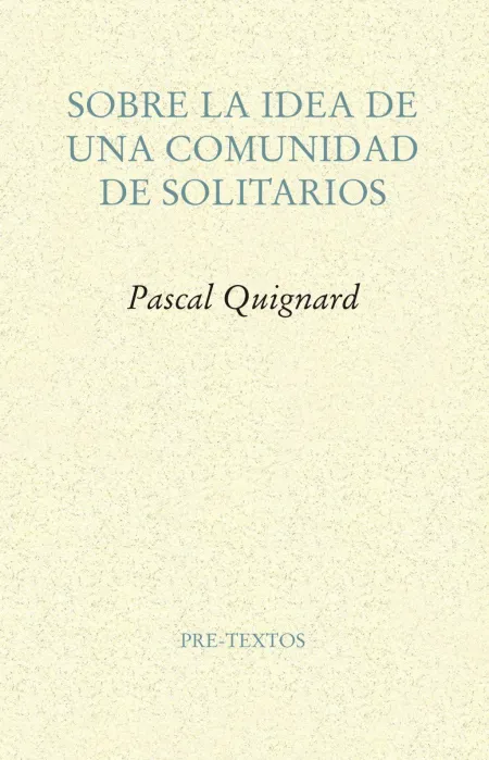 Sobre la Idea de una Comunidad de Solitarios