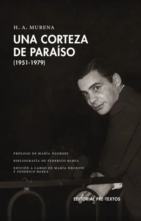 Una Corteza de Paraíso (1951-1979)