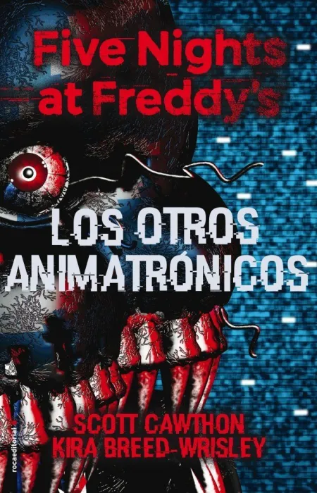 Five Nights At Freddy's 2 - los Otros Animatrónicos