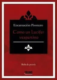 Como un Lucifer Vespertino