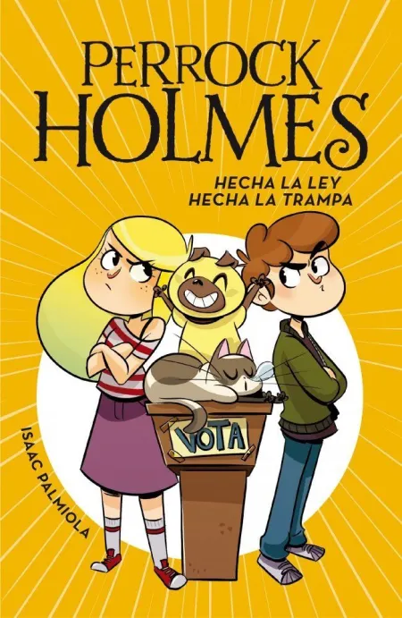 Perrock Holmes 10 - Hecha la Ley, Hecha la Trampa
