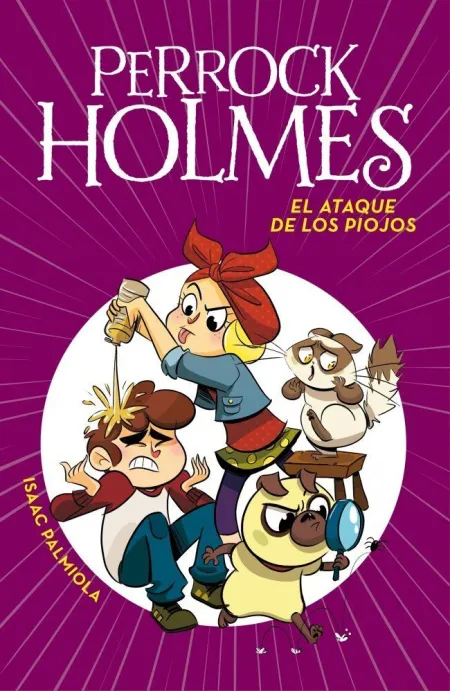 Perrock Holmes 11 - el Ataque de los Piojos