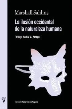 La Ilusión Occidental de la Naturaleza Humana