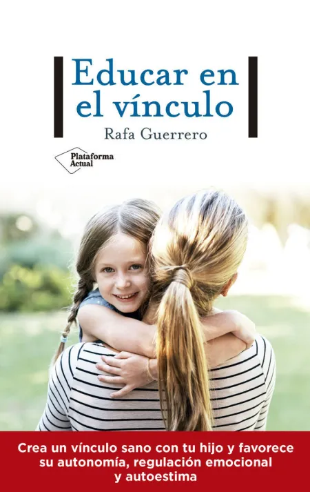 Educar en el Vínculo