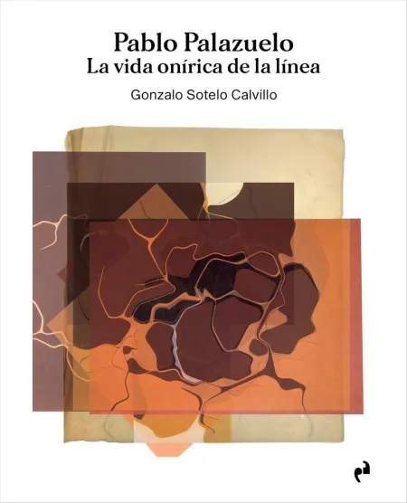 Pablo Palazuelo. La Vida Onírica de la Línea (3 Vols. )
