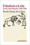 El Desahucio a la Vista