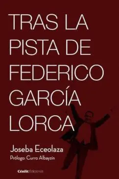 Tras la Pista de Federico Garcia Lorca