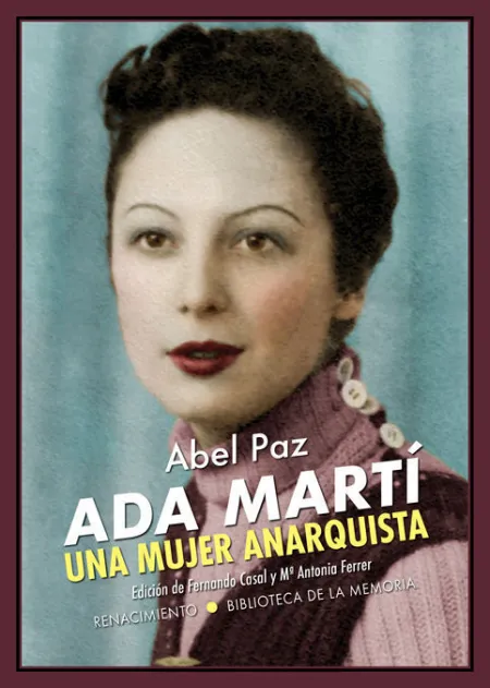 Ada Martí. Una Mujer Anarquista
