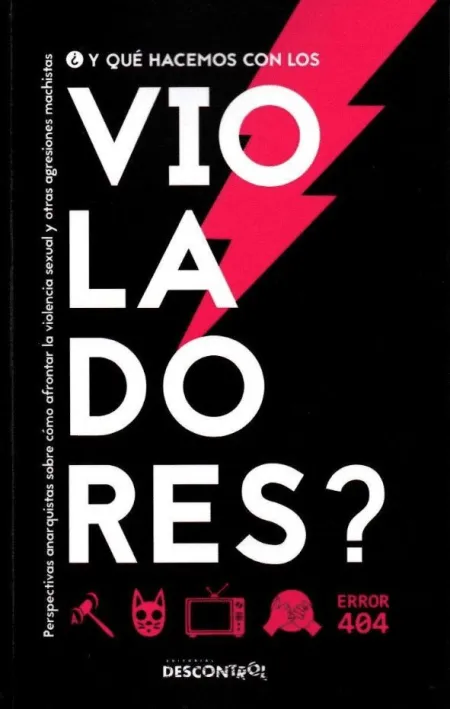¿Y qué Hacemos con los Violadores?