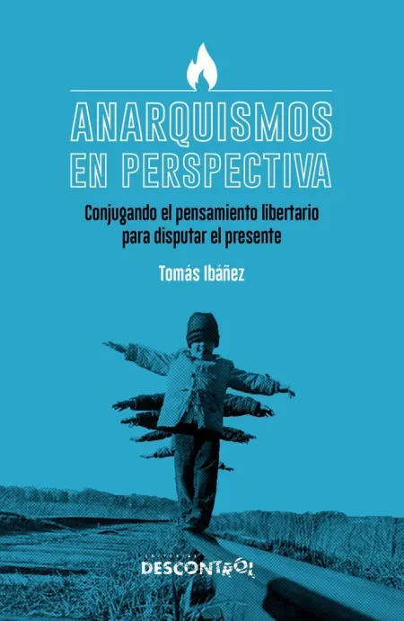 Anarquismos en Perspectiva