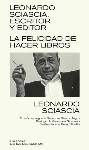 LEONARDO SCIASCIA, ESCRITOR Y EDITOR