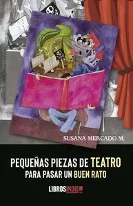 Pequeñas Piezas de Teatro