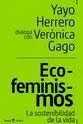 Ecofeminismos la Sostenibilidad de la Vida
