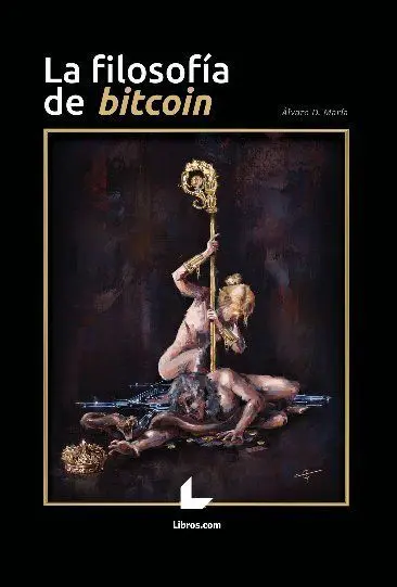 La Filosofia de Bitcoin