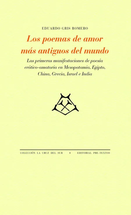Los Poemas de Amor Más Antiguos del Mundo