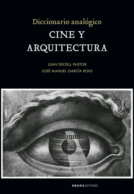Diccionario Analógico Cine y Arquitectura
