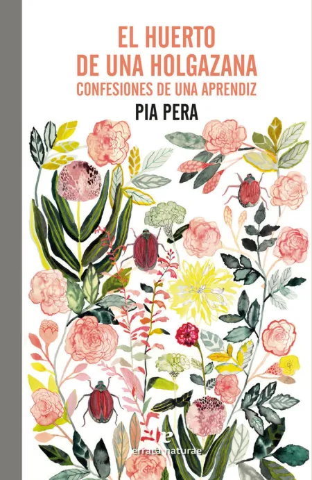 El Huerto de una Holgazana