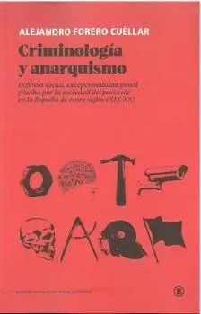 Criminología y Anarquismo