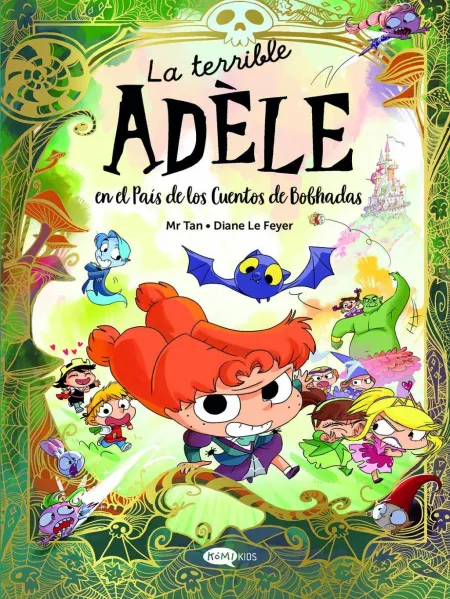 La Terrible Adèle en el País de los Cuentos de Bobhadas