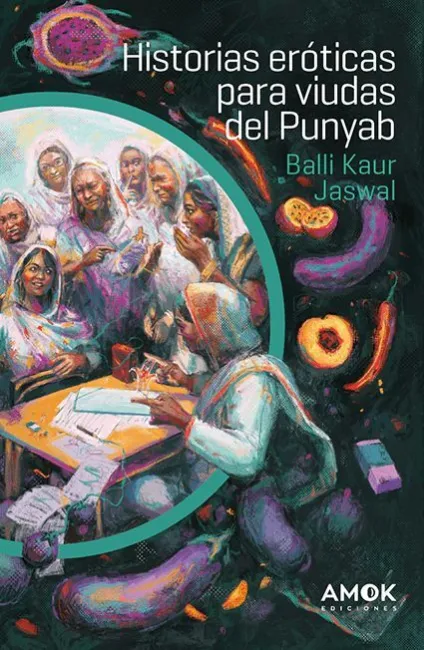 Historias Eróticas para Viudas del Punyab