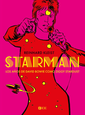 STARMAN: LOS AÑOS DE DAVID BOWIE COMO ZIGGY STARDUST