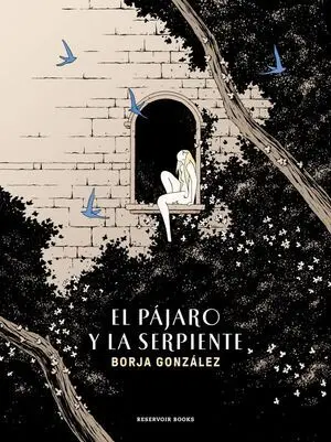 El Pájaro y la Serpiente (Las Tres Noches 3)