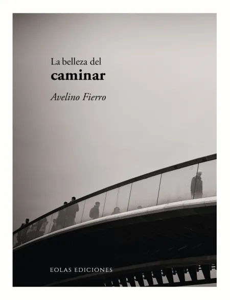 La Belleza del Caminar