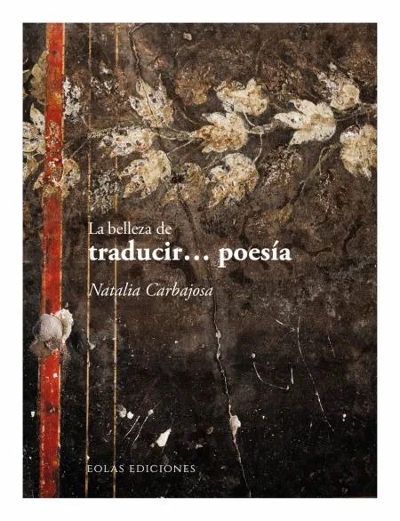 La Belleza de Traducir Poesía