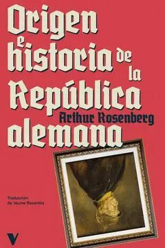 Origen e Historia de la República Alemana