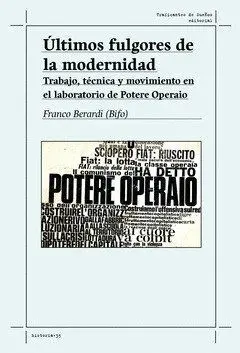 Últimos Fulgores de la Modernidad