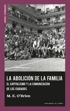 La Abolición de la Familia