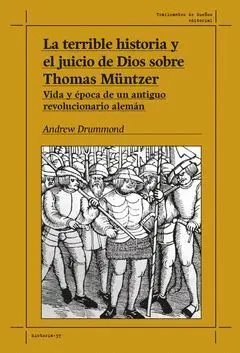 Terrible Historia de Dios Sobre Thomas Müntzer