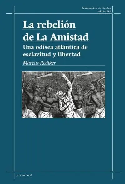 La Rebelión de la Amistad